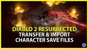 file save diablo 2 resurrected.